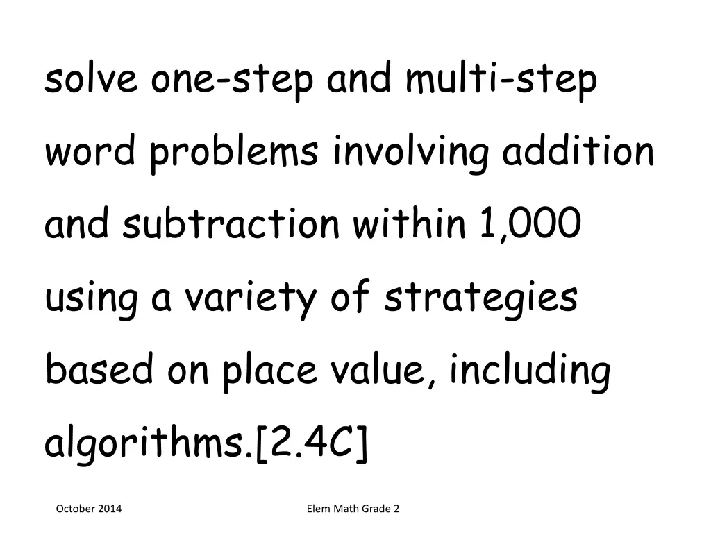 solve one step and multi step word problems