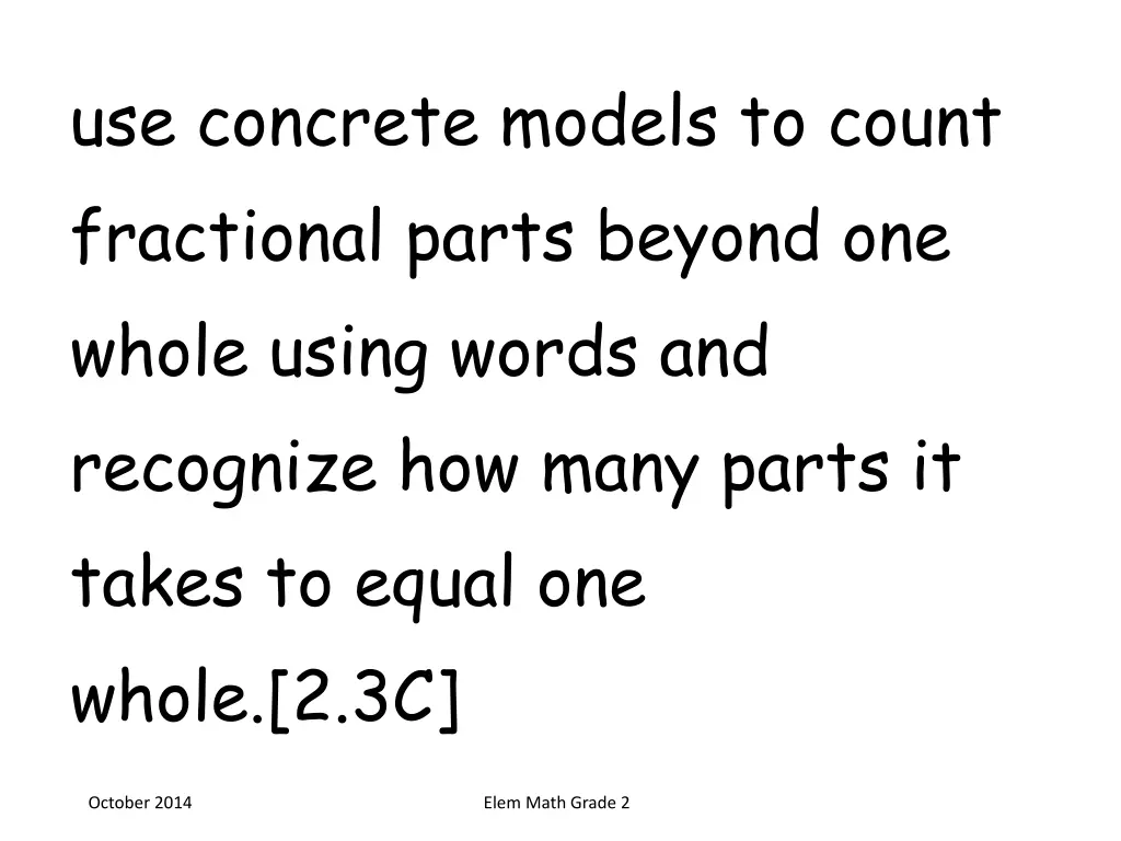 use concrete models to count fractional parts