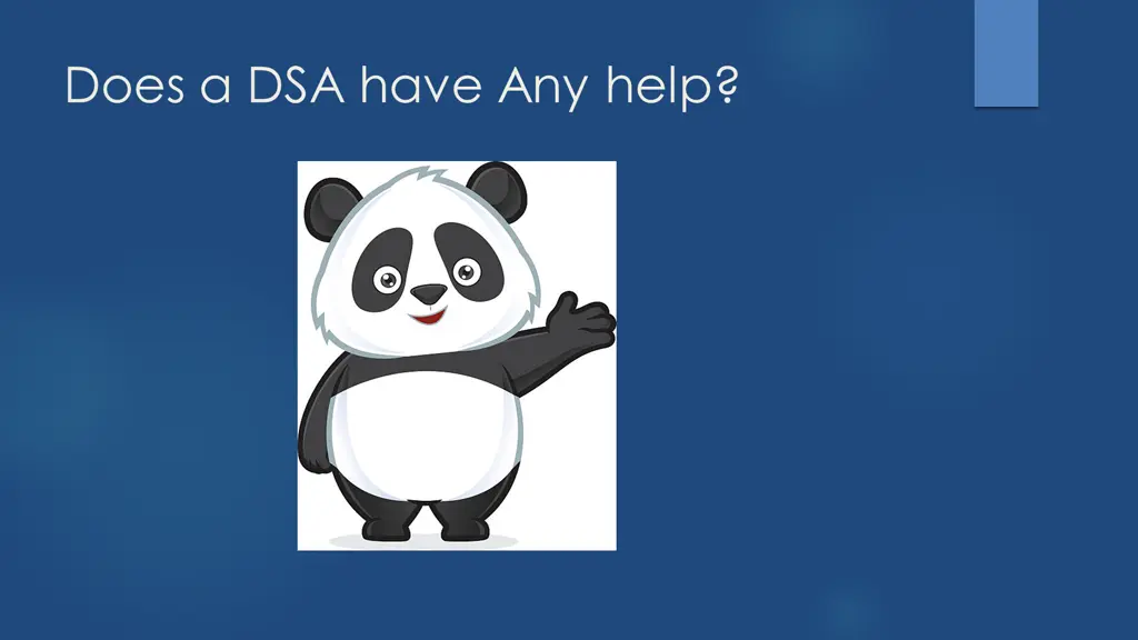 does a dsa have any help