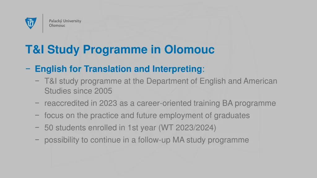 t i study programme in olomouc