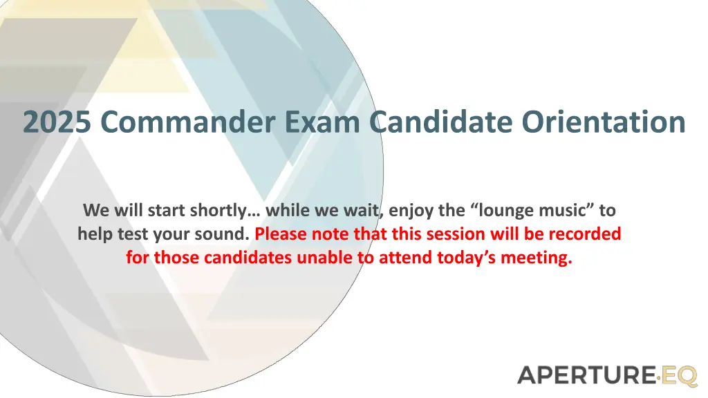 2025 commander exam candidate orientation