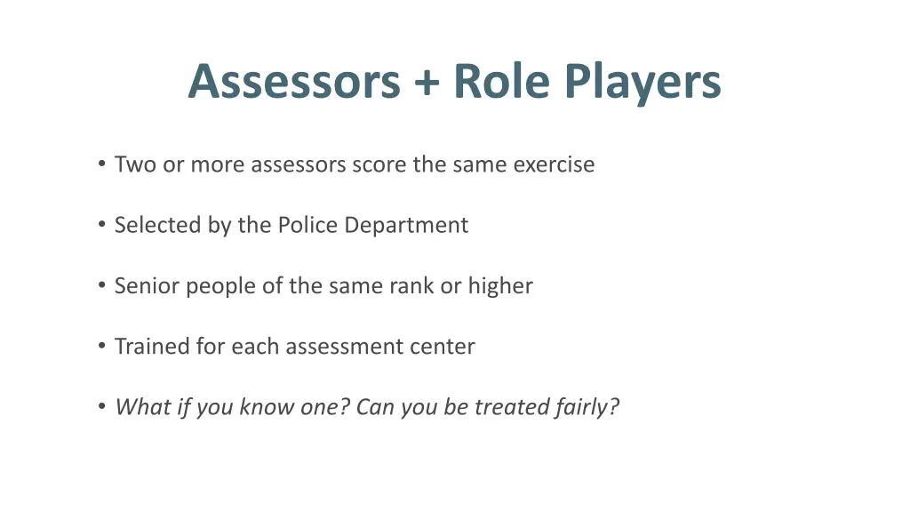 assessors role players