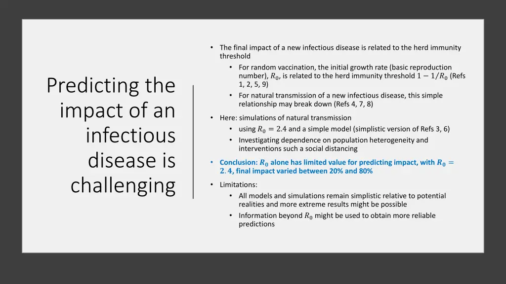 the final impact of a new infectious disease