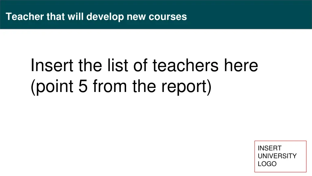 teacher that will develop new courses