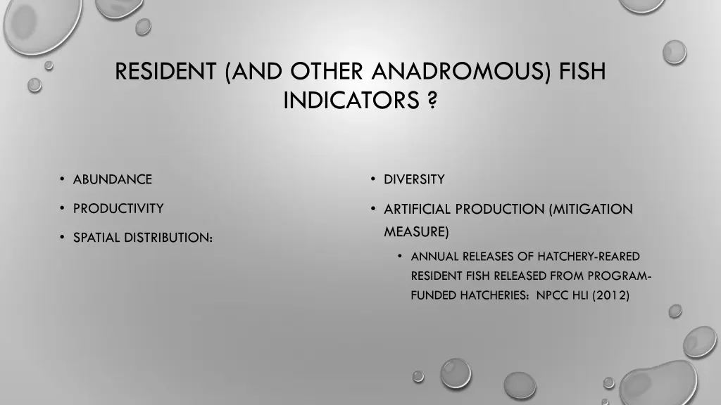 resident and other anadromous fish indicators
