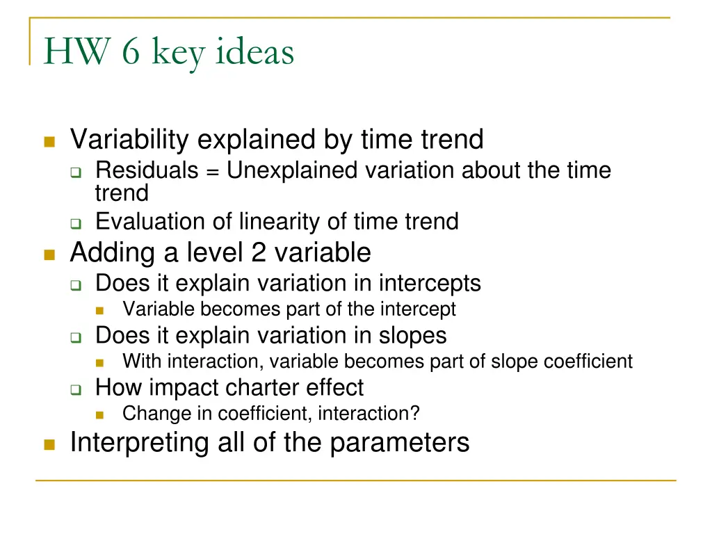 hw 6 key ideas