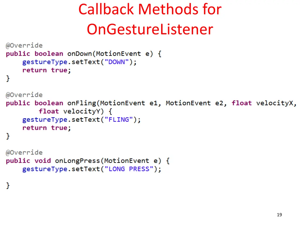 callback methods for ongesturelistener
