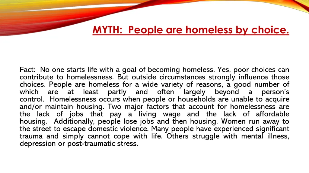 myth people are homeless by choice
