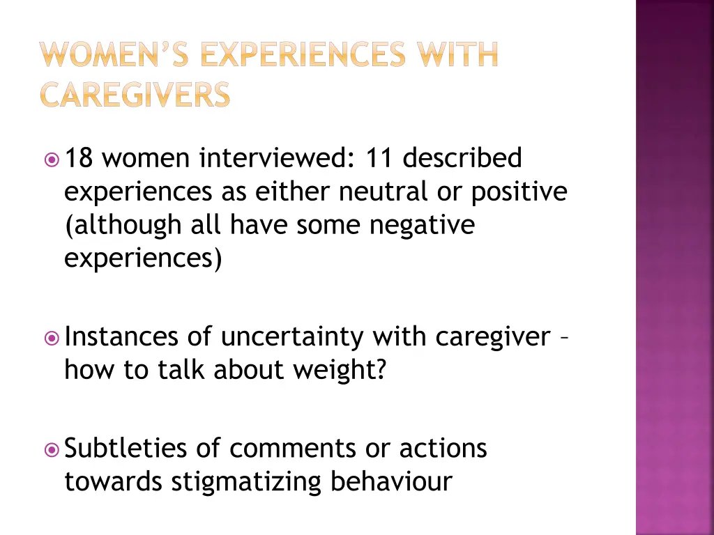 women s experiences with caregivers