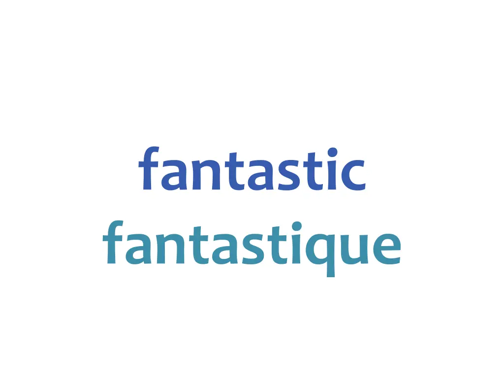 fantastic fantastique