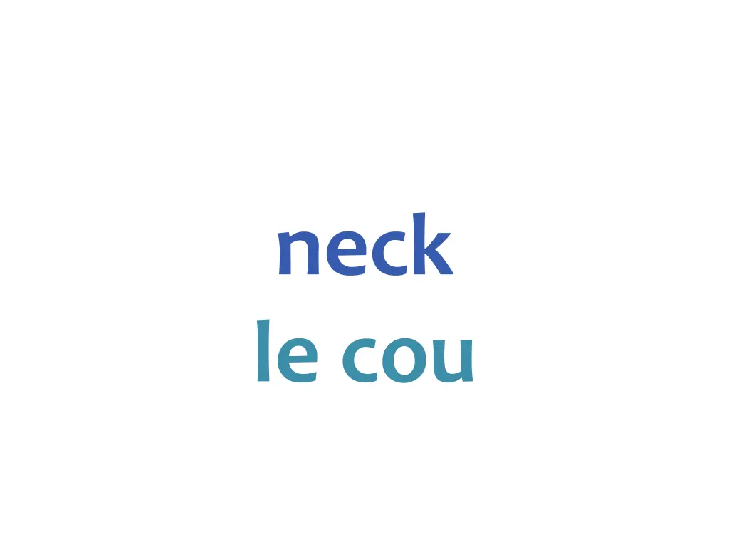 neck le cou