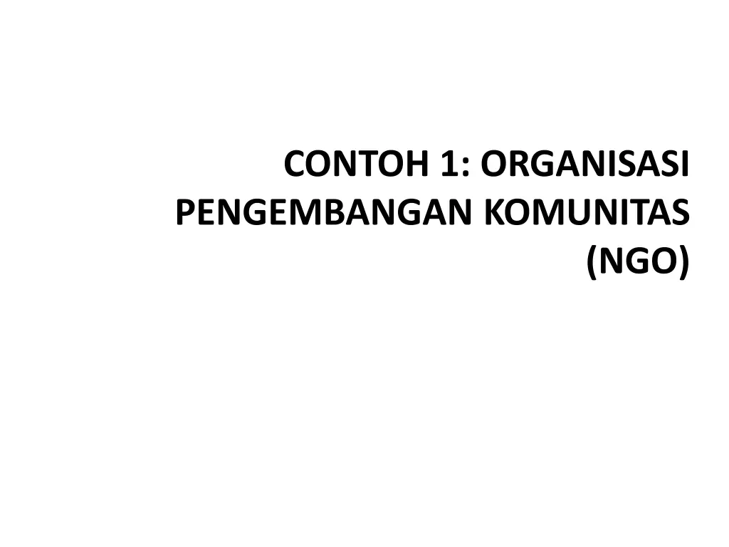 contoh 1 organisasi pengembangan komunitas