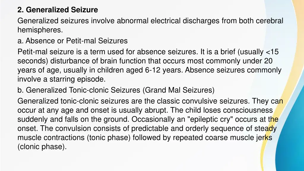 2 generalized seizure generalized seizures