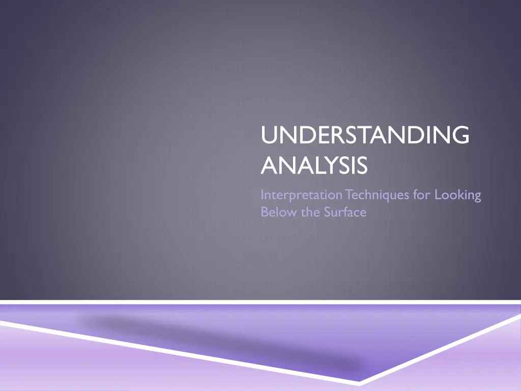 understanding analysis interpretation techniques