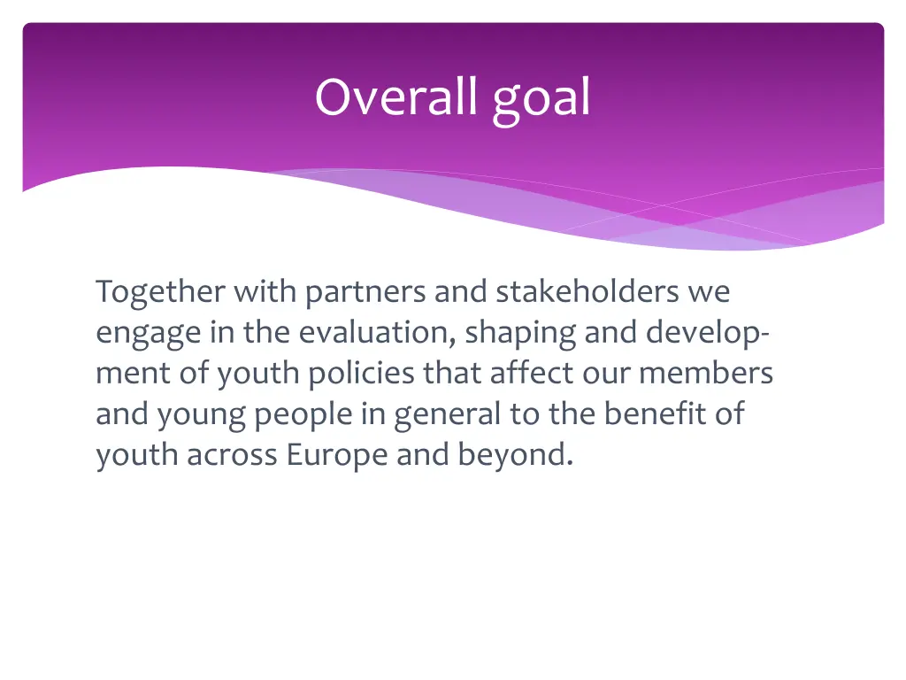 overall goal