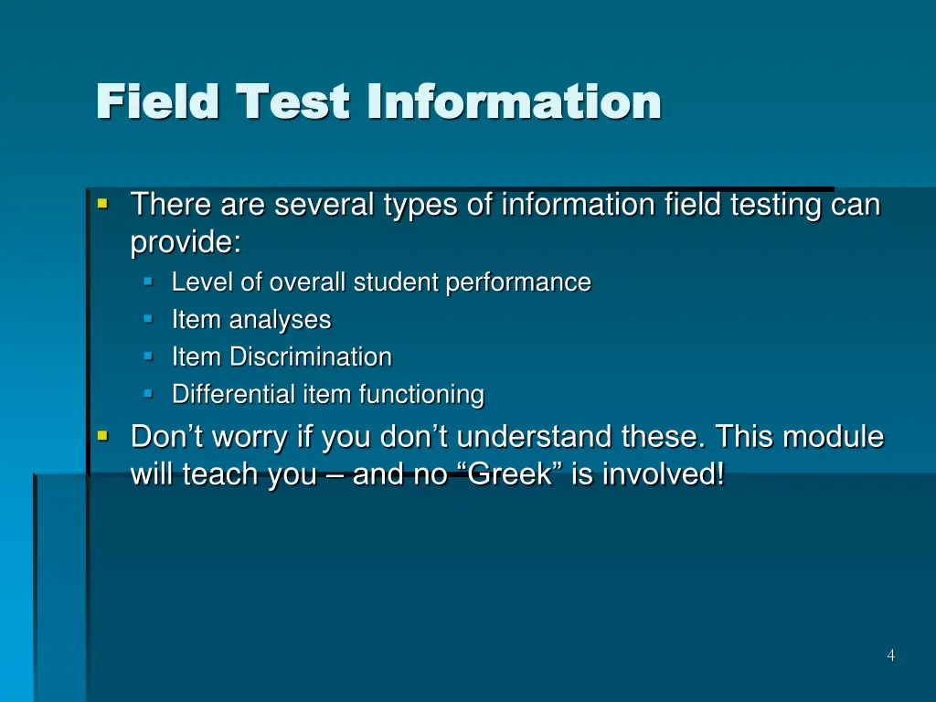 field test information