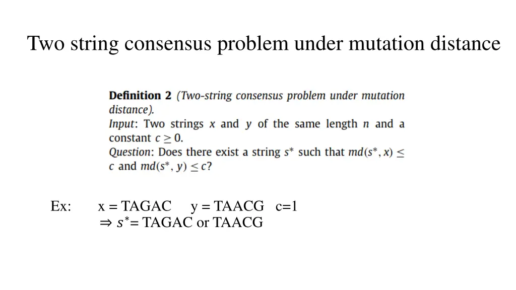 two string consensus problem under mutation
