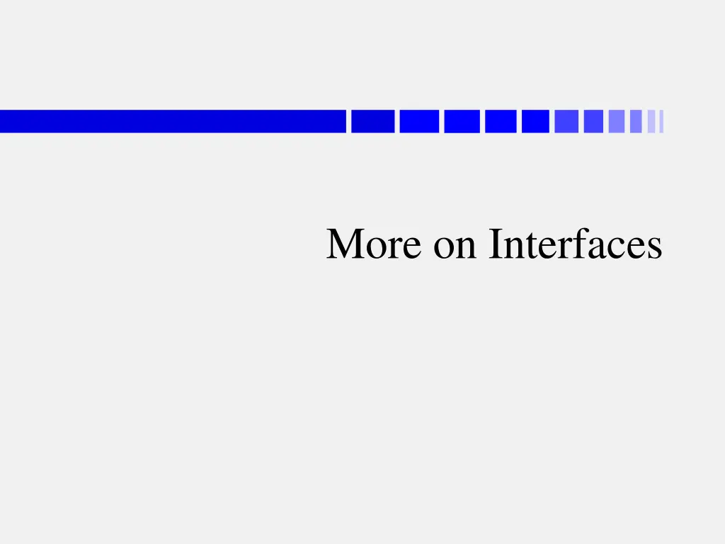 more on interfaces