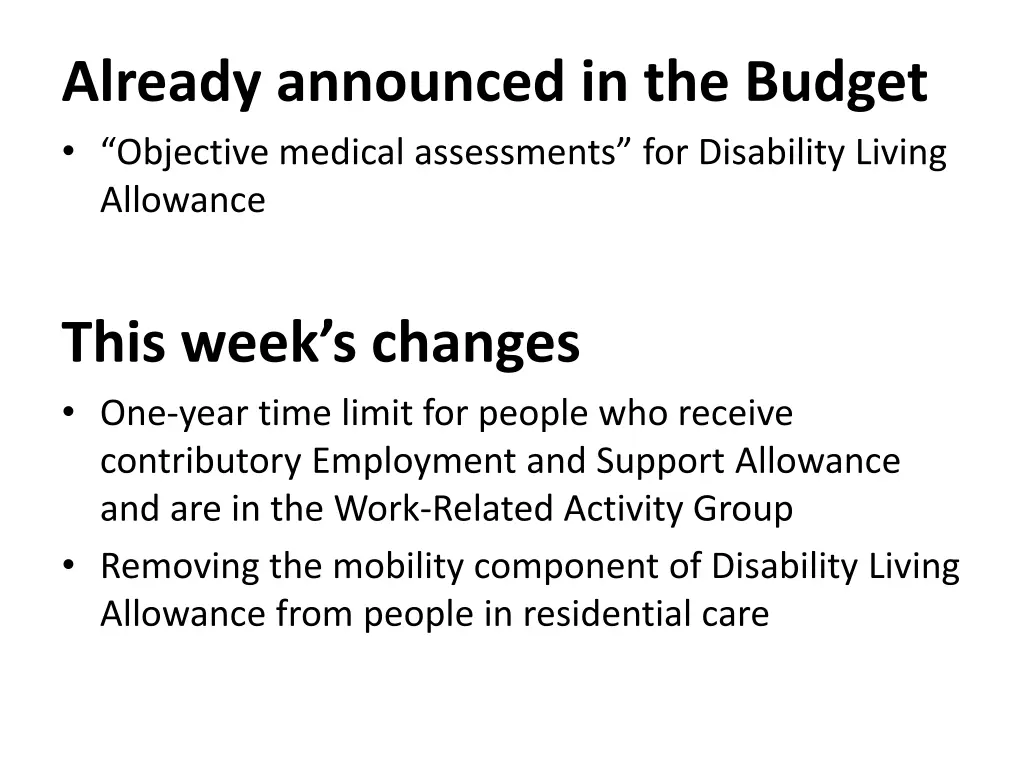 already announced in the budget objective medical