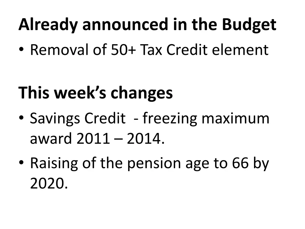 already announced in the budget removal