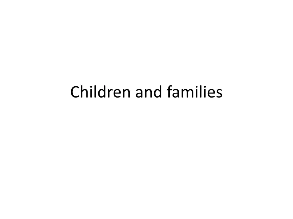 children and families