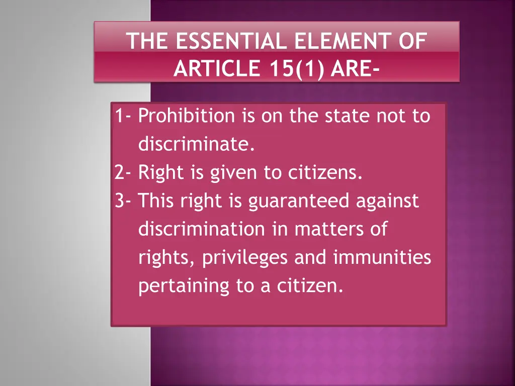 the essential element of article 15 1 are