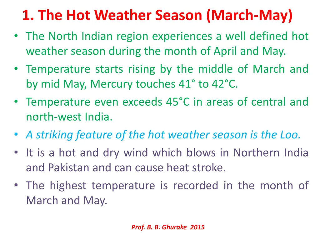1 the hot weather season march may the north