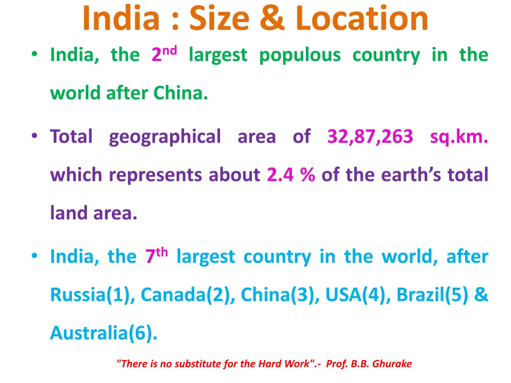 india size location india the 2 nd largest