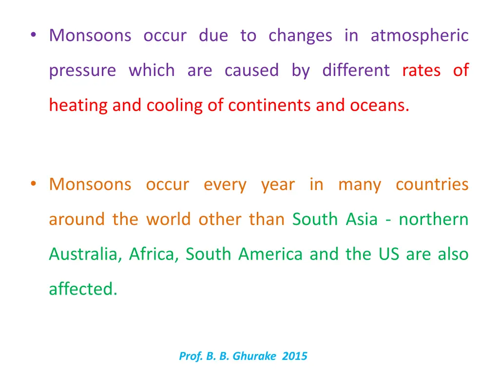 monsoons occur due to changes in atmospheric