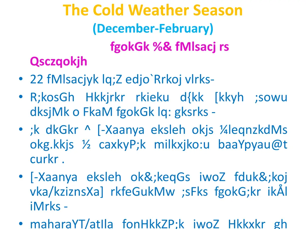 the cold weather season december february fgokgk
