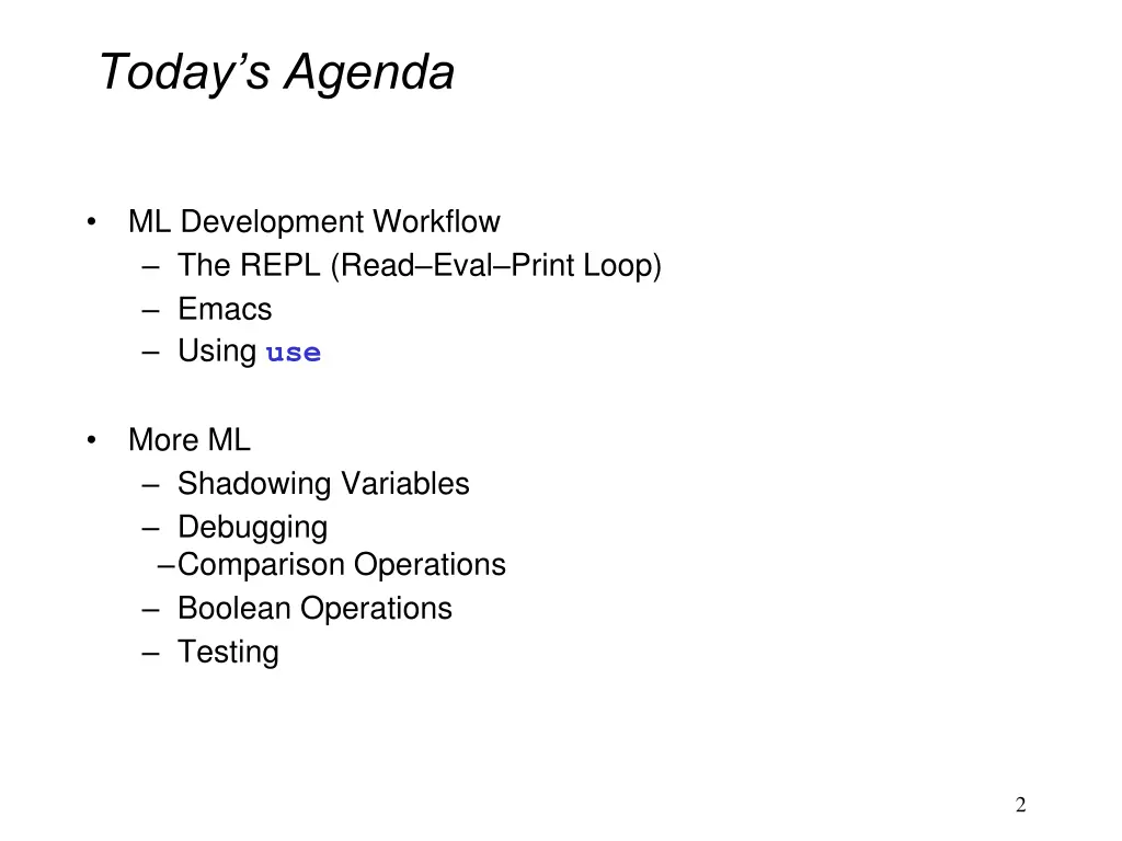 today s agenda