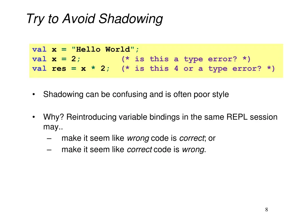 try to avoid shadowing