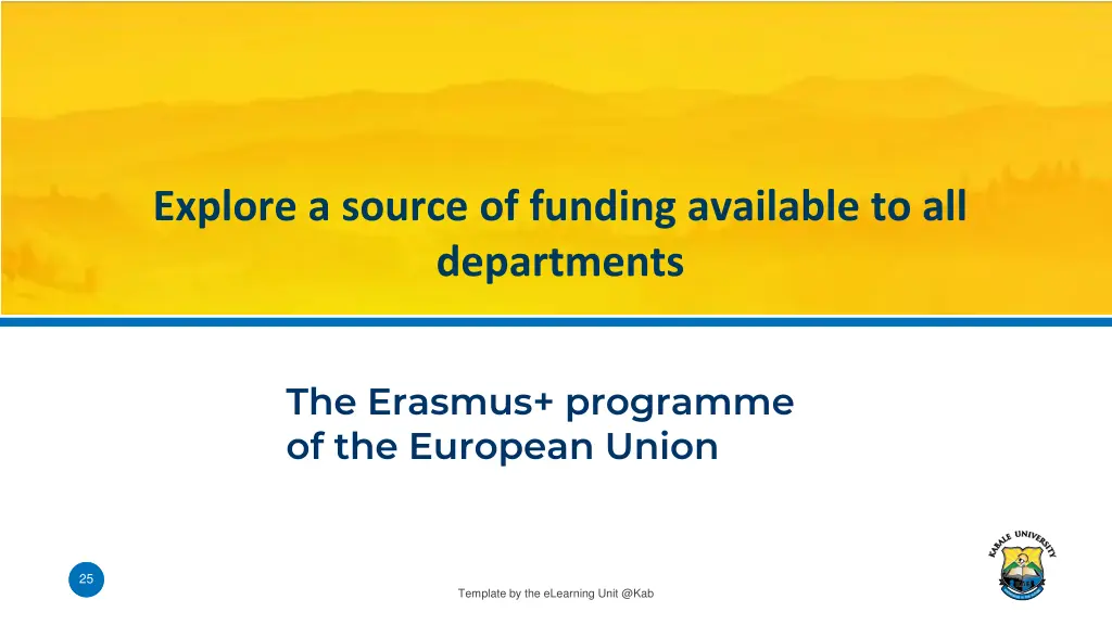 explore a source of funding available