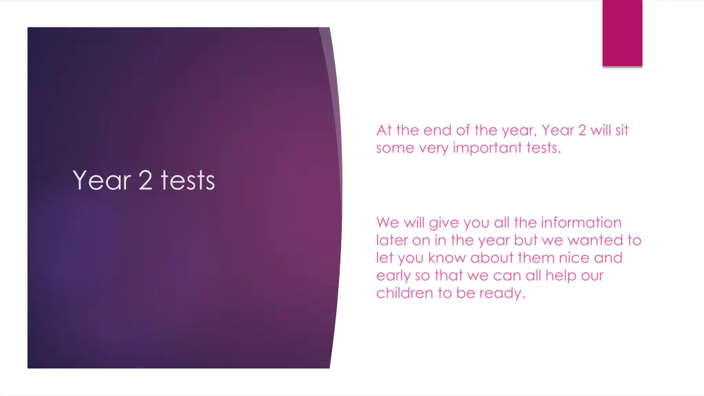 at the end of the year year 2 will sit some very