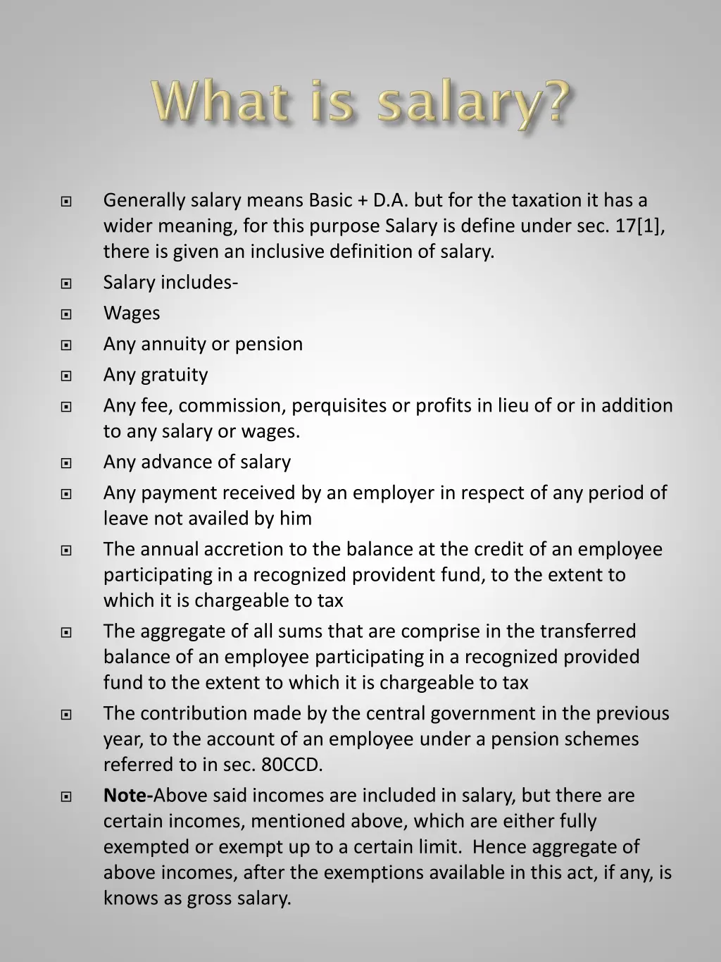 generally salary means basic