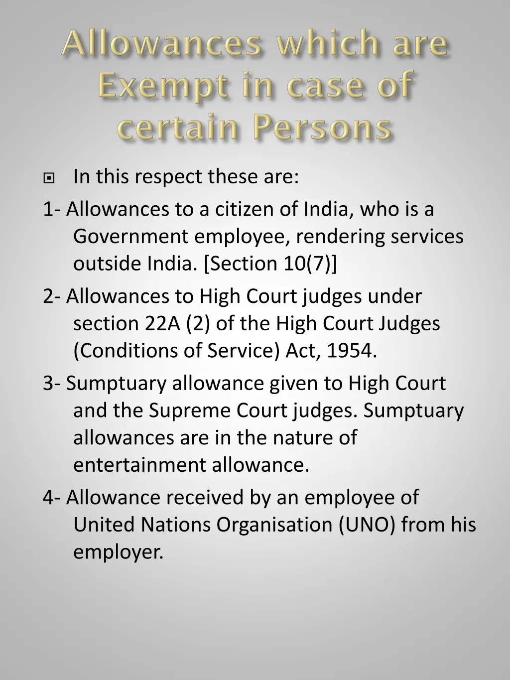 in this respect these are 1 allowances