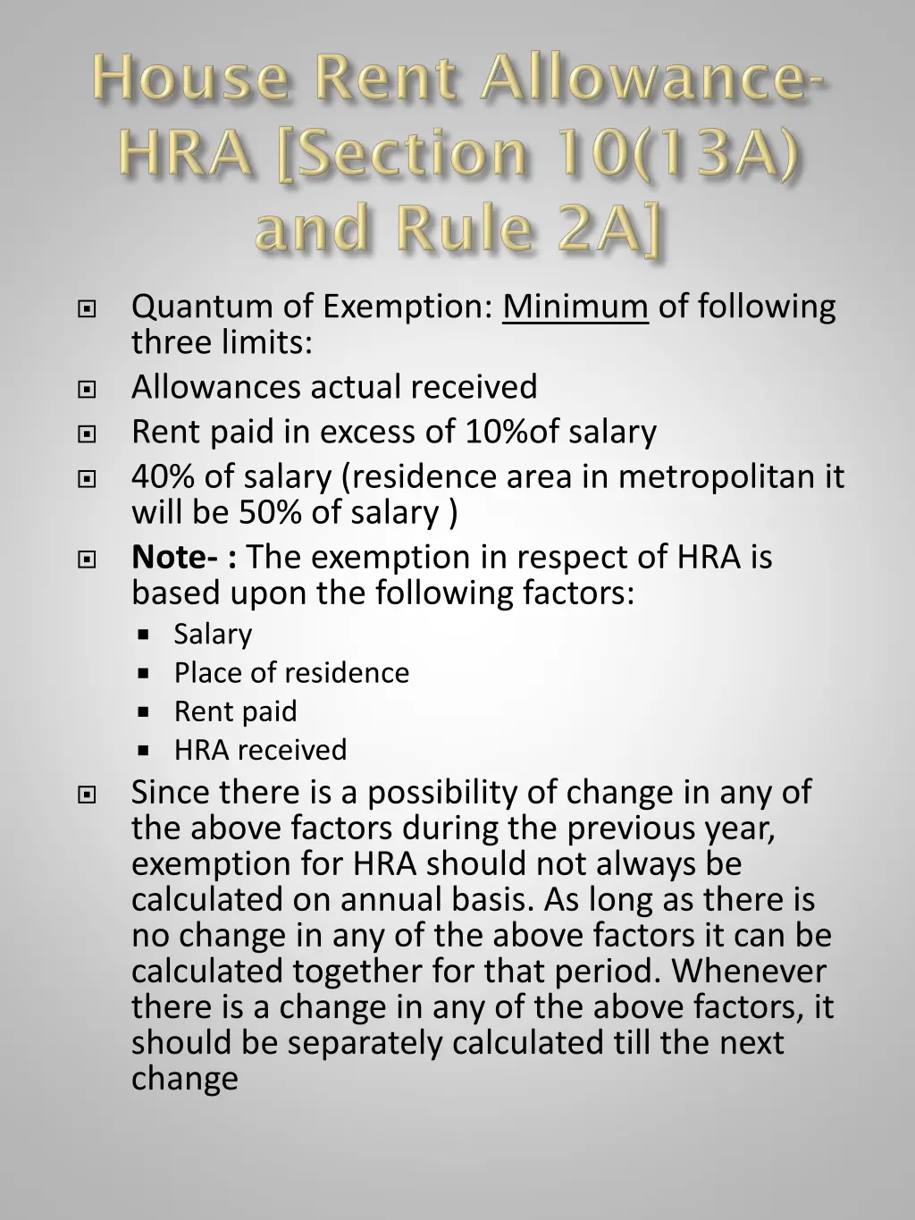 quantum of exemption minimum of following three