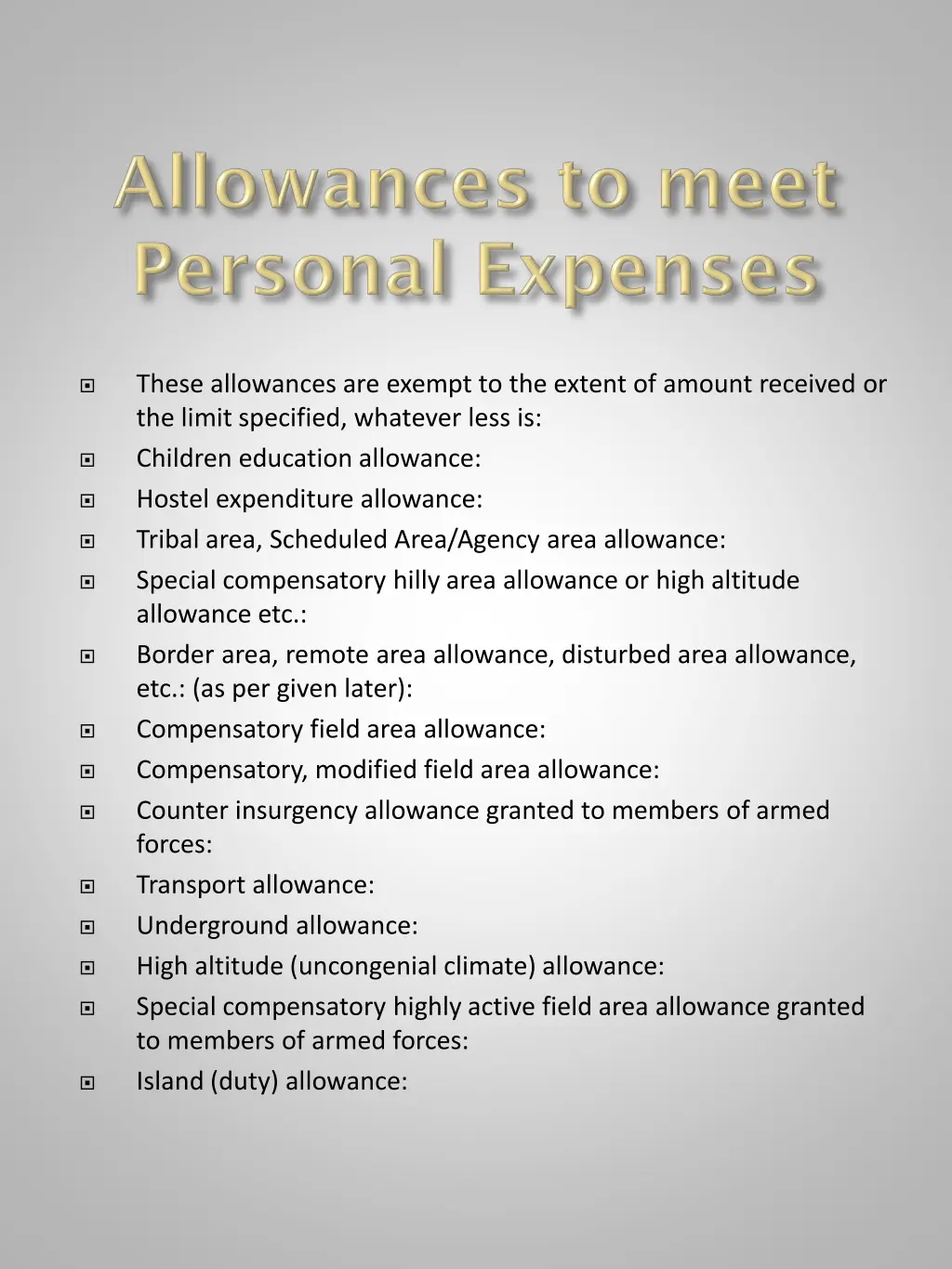 these allowances are exempt to the extent