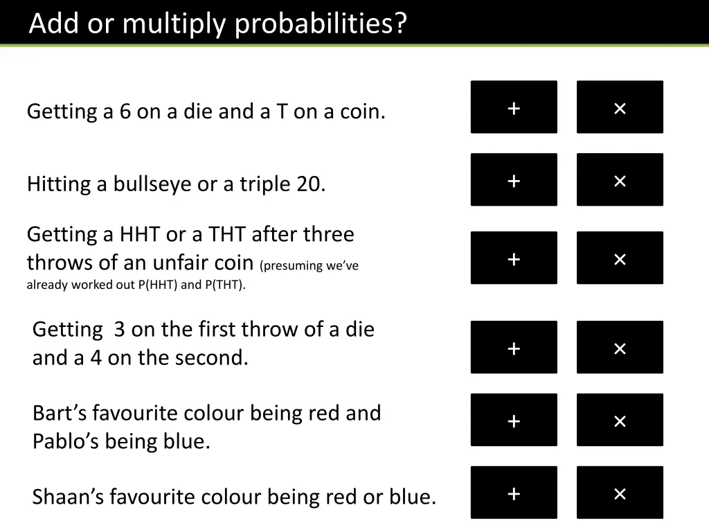 add or multiply probabilities