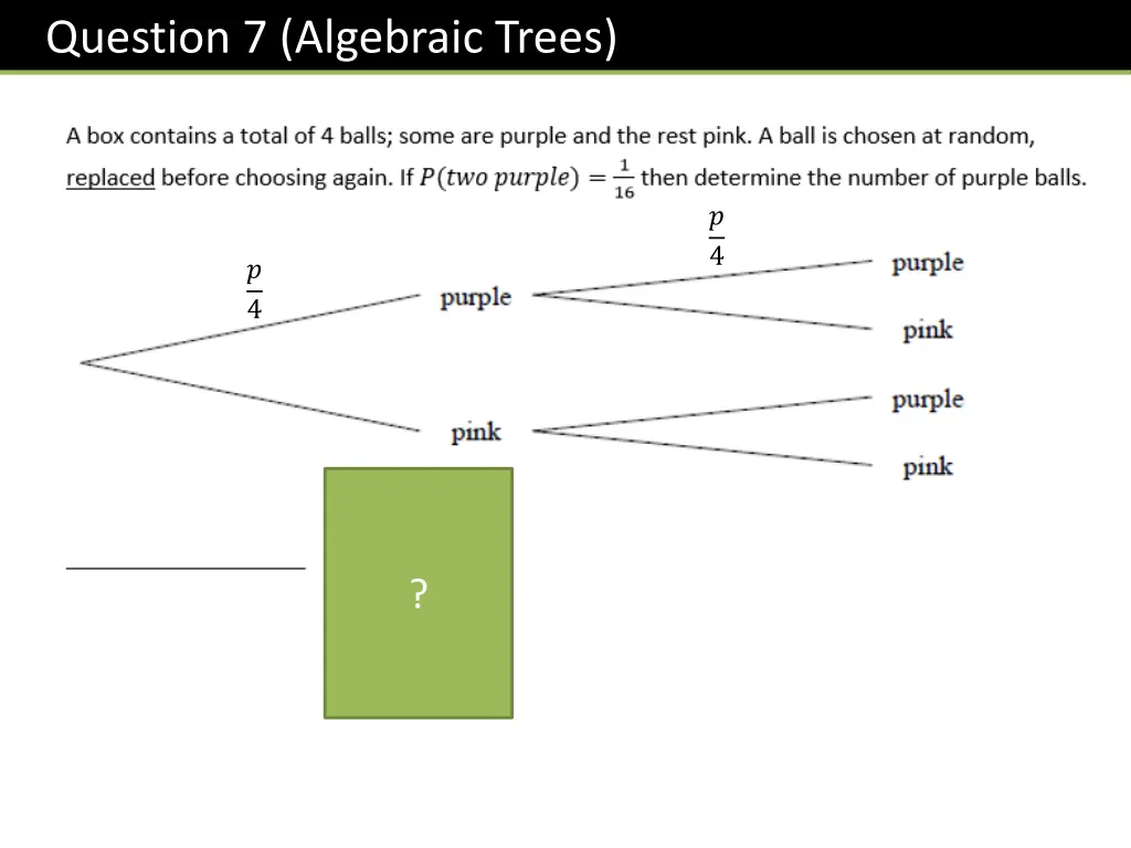 question 7 algebraic trees