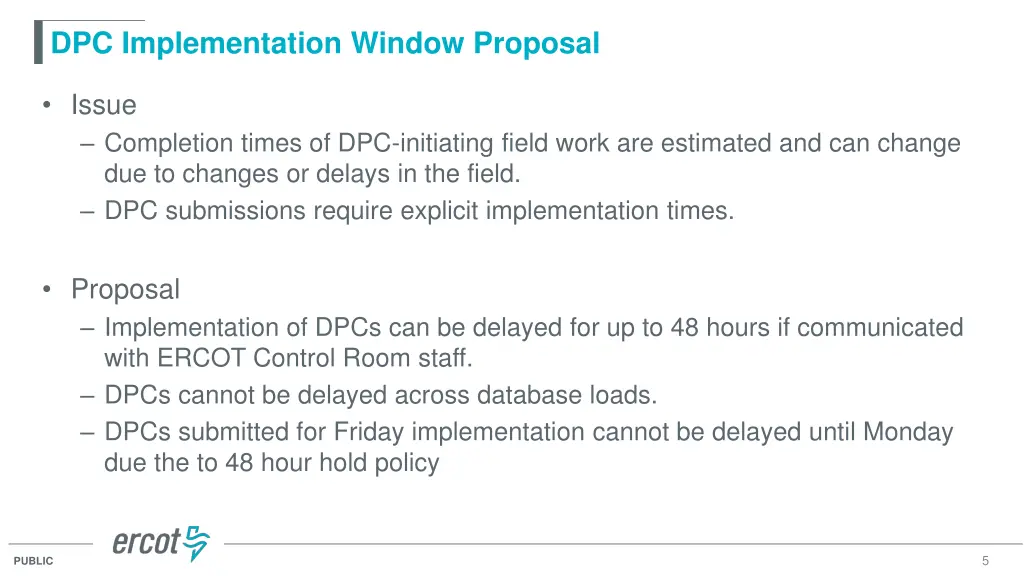 dpc implementation window proposal