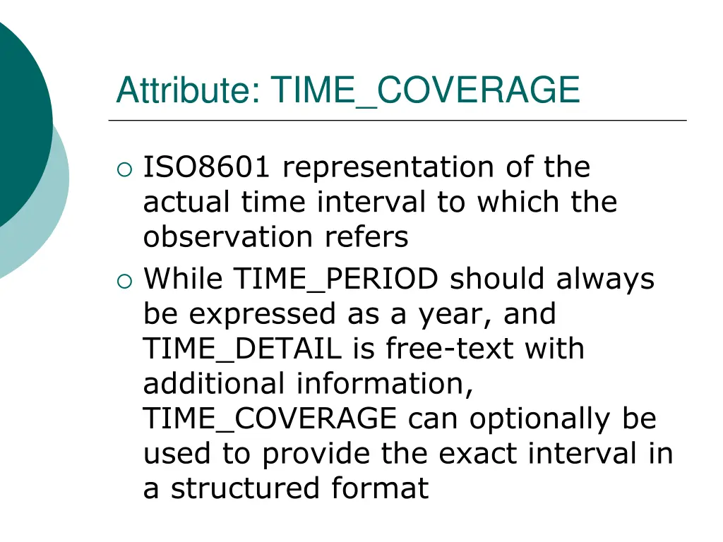 attribute time coverage