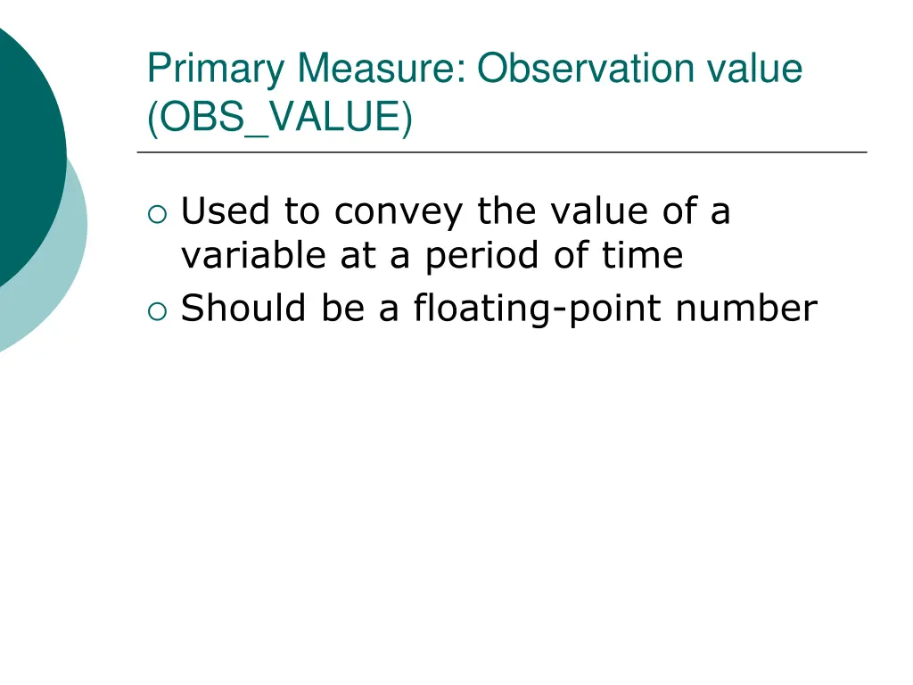 primary measure observation value obs value