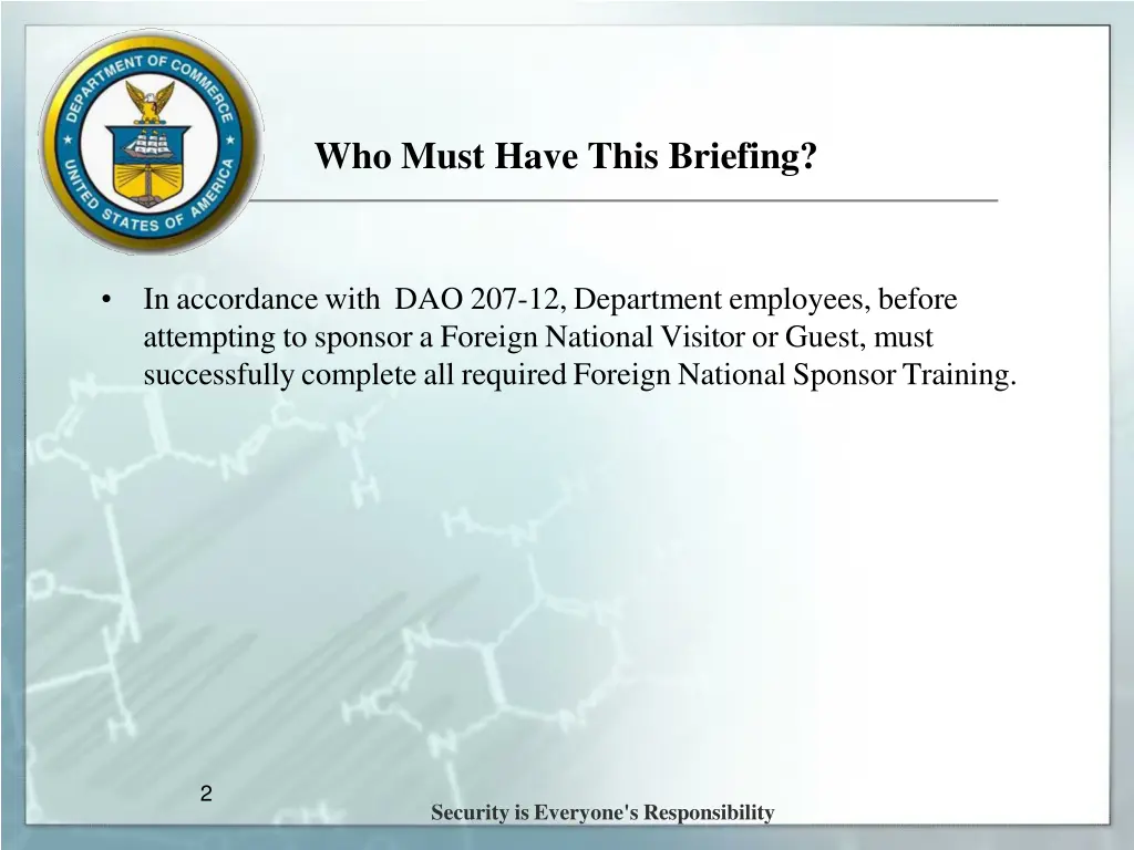 who must have this briefing