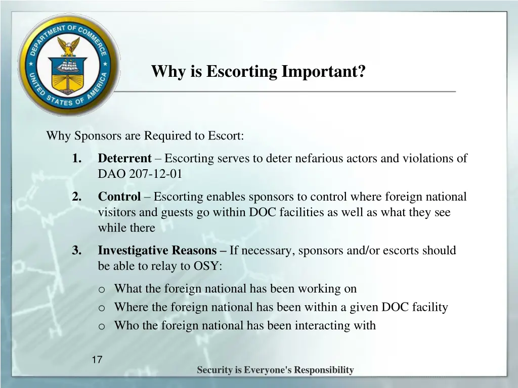 why is escorting important
