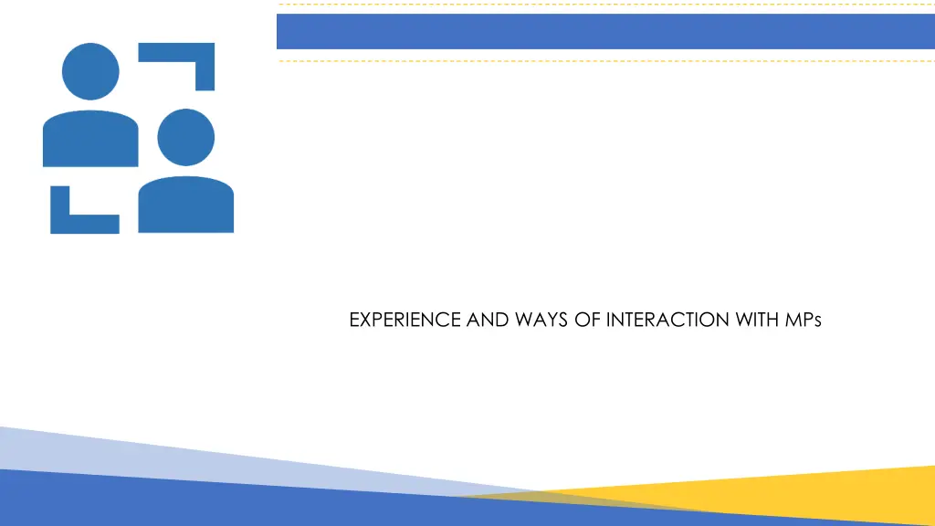 experience and ways of interaction with mps