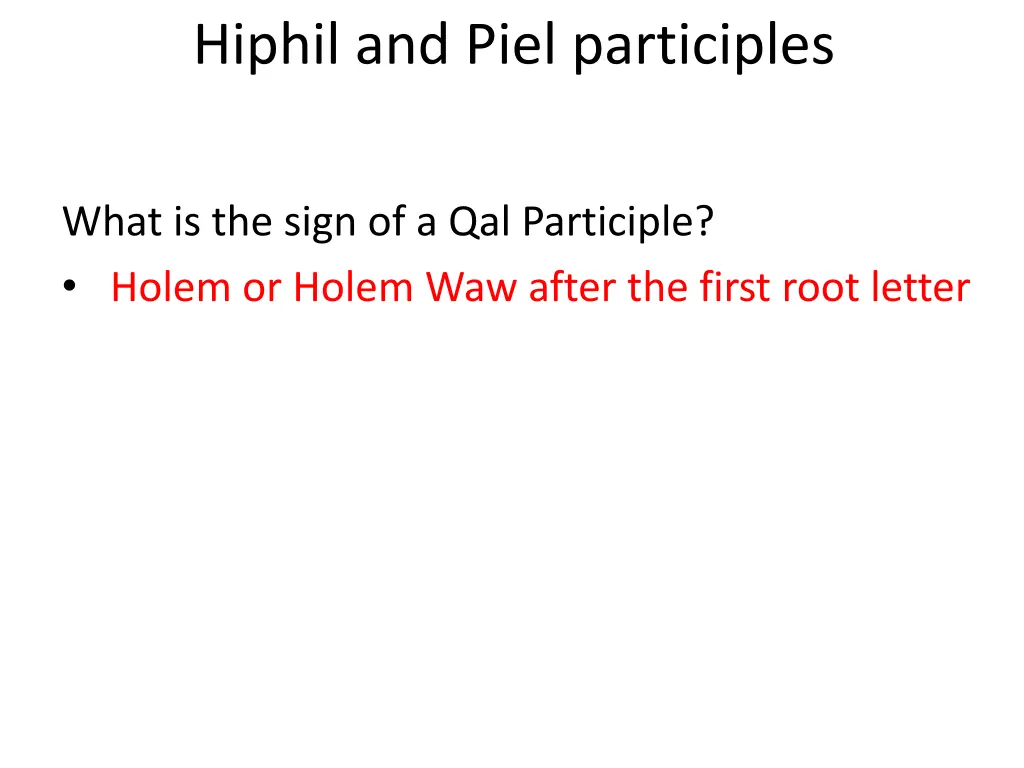hiphil and piel participles 1