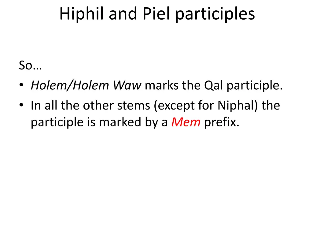 hiphil and piel participles 4