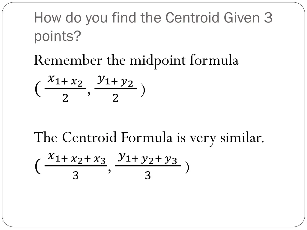 how do you find the centroid given 3 points