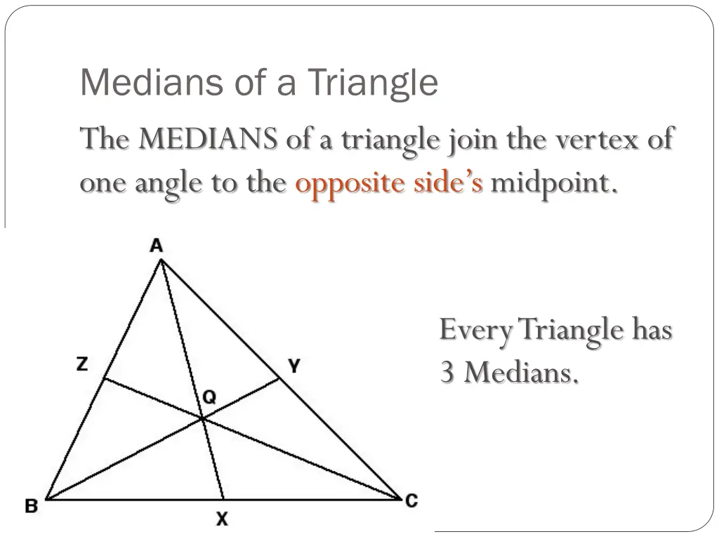 medians of a triangle the medians of a triangle